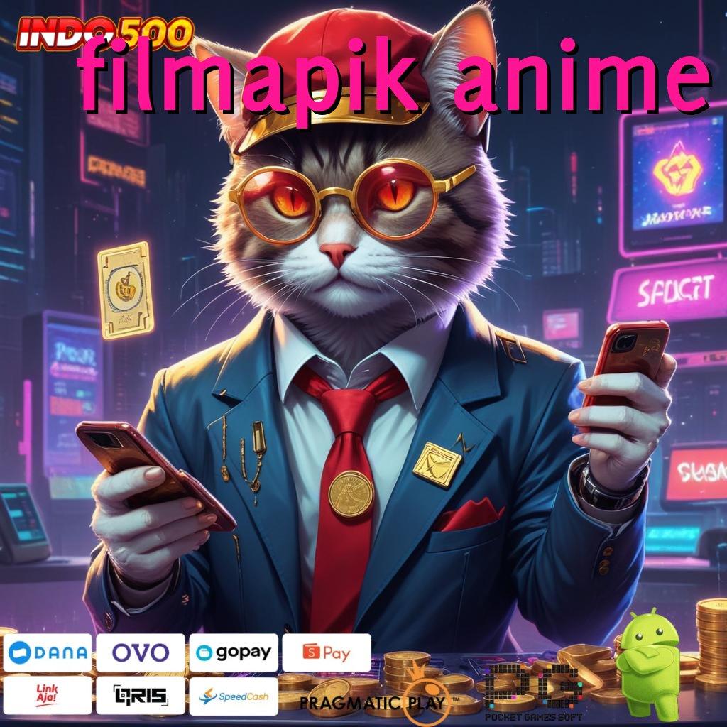 FILMAPIK ANIME zona gacor slot dana deposit instan mudah