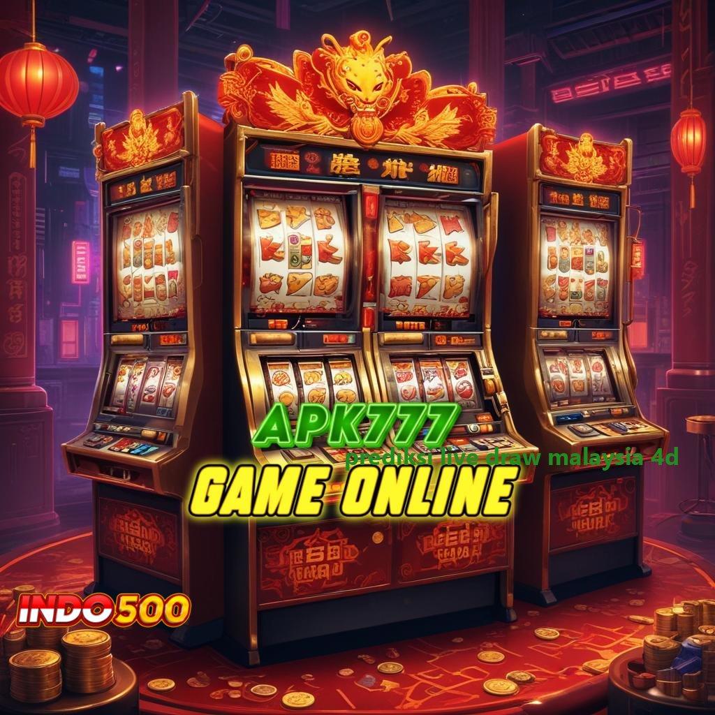 PREDIKSI LIVE DRAW MALAYSIA 4D Slot Aplikasi Hari Ini Bonus Gacor