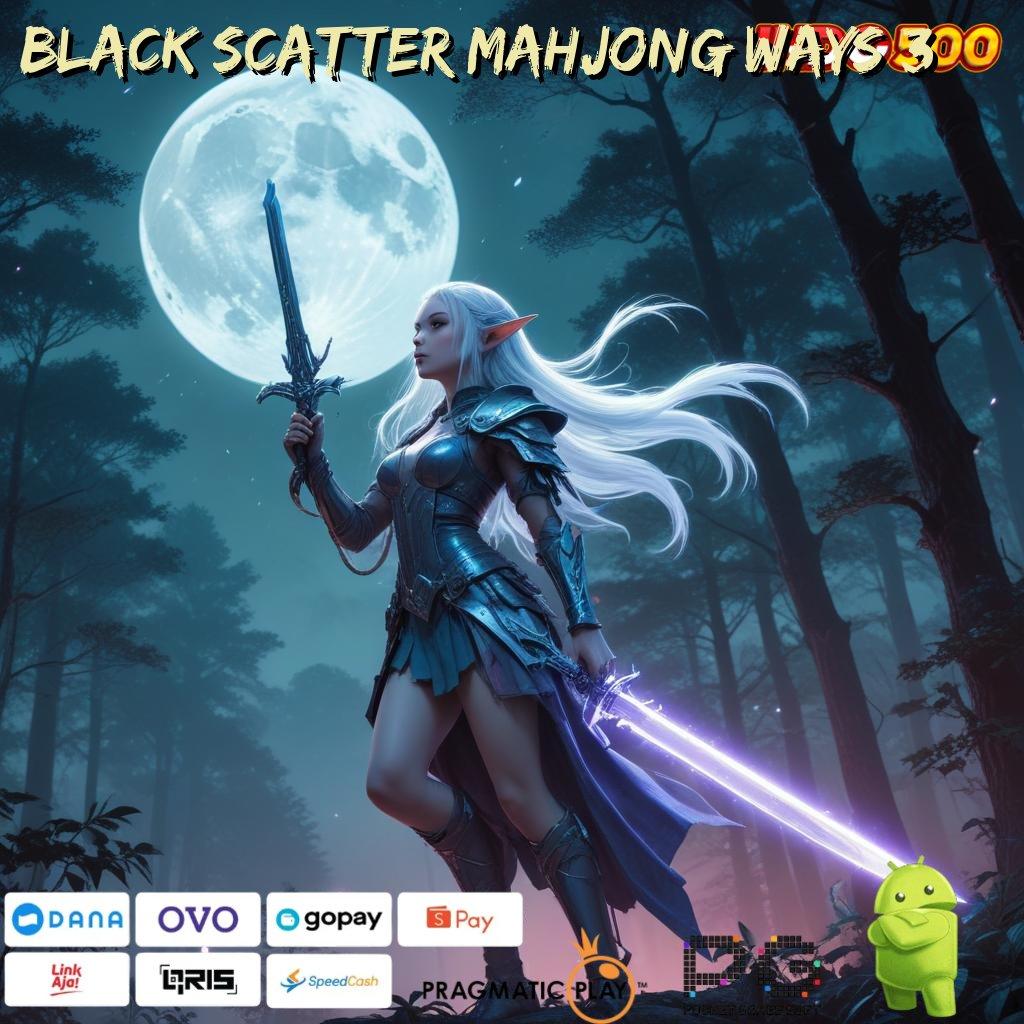 BLACK SCATTER MAHJONG WAYS 3 Bonus Versi 5.7 Valid Android