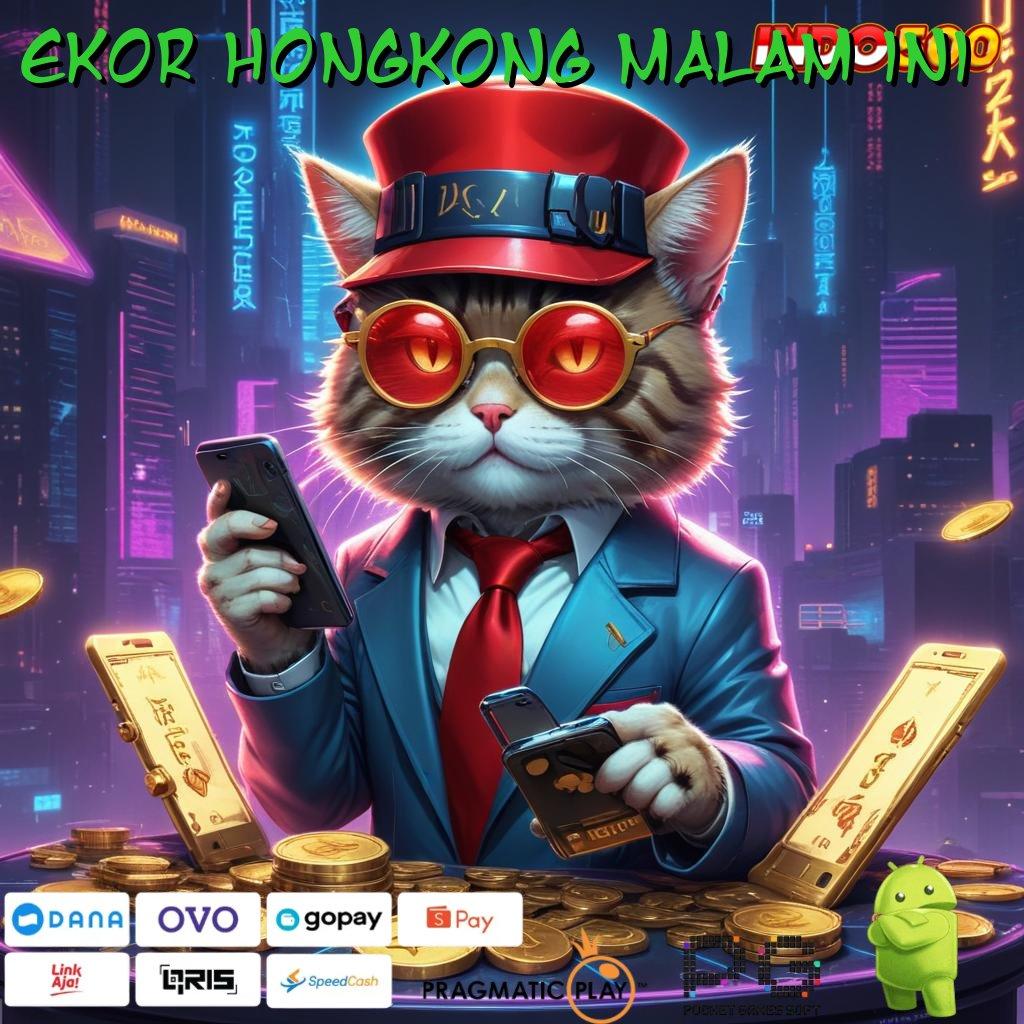 EKOR HONGKONG MALAM INI Spin Rizki Dijamin Langsung Menang