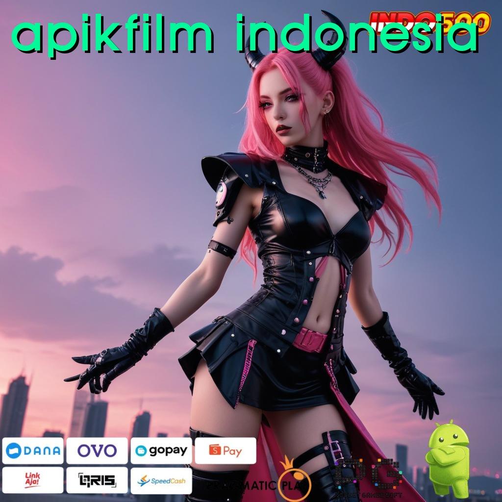 APIKFILM INDONESIA Unduh Sistem Terbaru Untuk Deposit Cepat