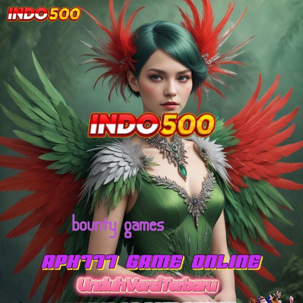 BOUNTY GAMES ♒ redeem hadiah spin langsung tiada drama