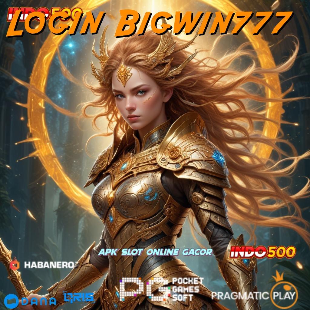 Login Bigwin777