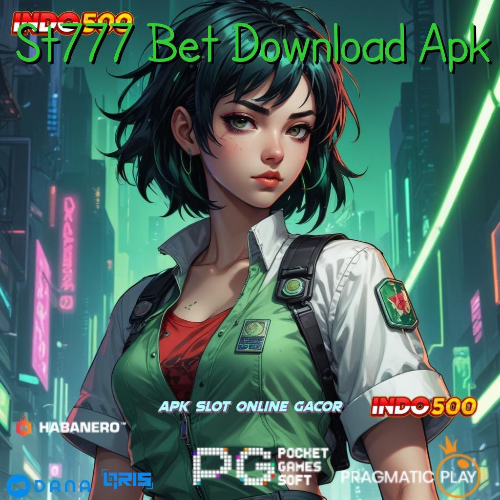 St777 Bet Download Apk