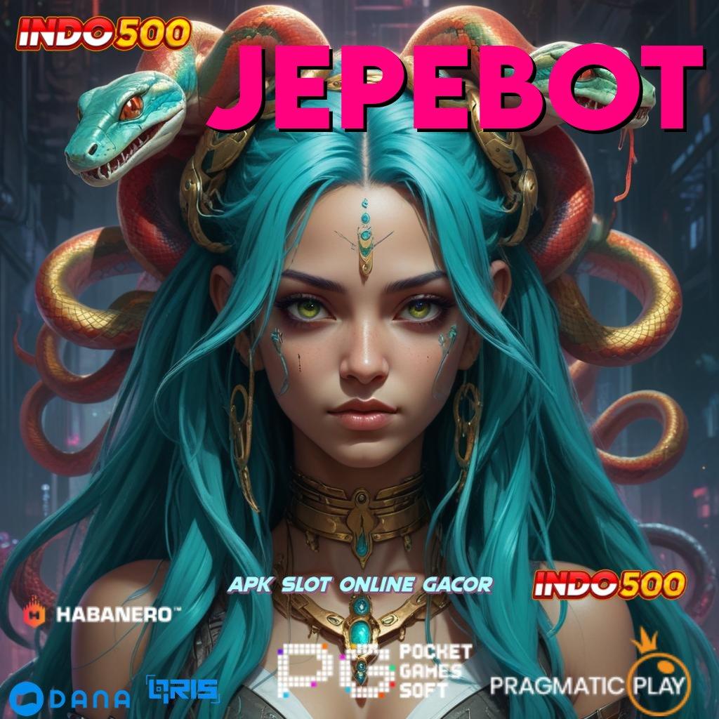 JEPEBOT > Kemenangan Langsung Slot Game Uang Nyata Android