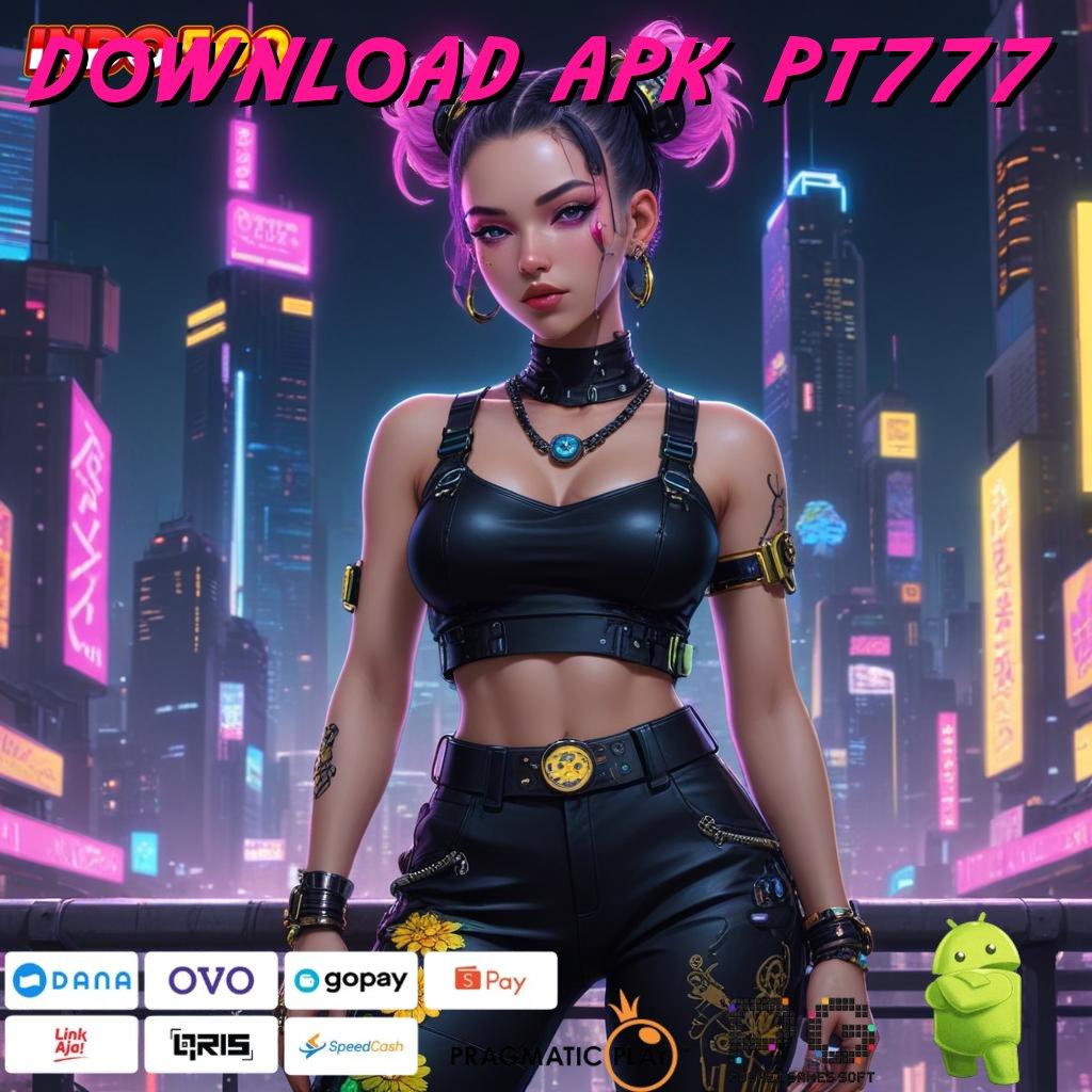 DOWNLOAD APK PT777 sarana digital blok bangunan ruang digital zona lapangan