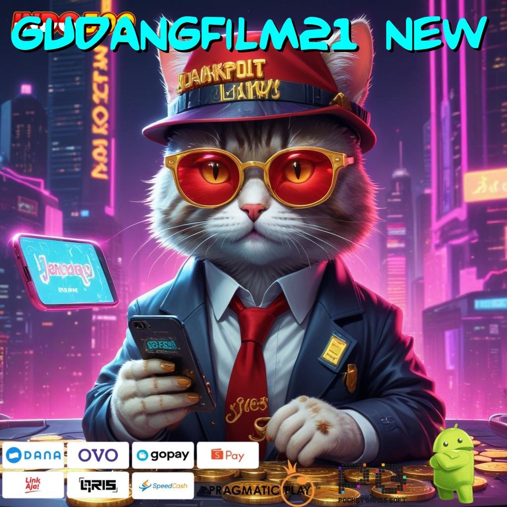 GUDANGFILM21 NEW tempat berkumpul dengan game apk gacor