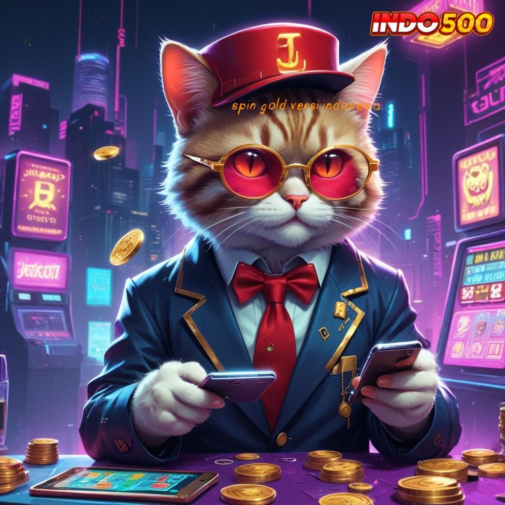 SPIN GOLD VERSI INDONESIA Roulette Nasib Gaya Baru Yang Segar