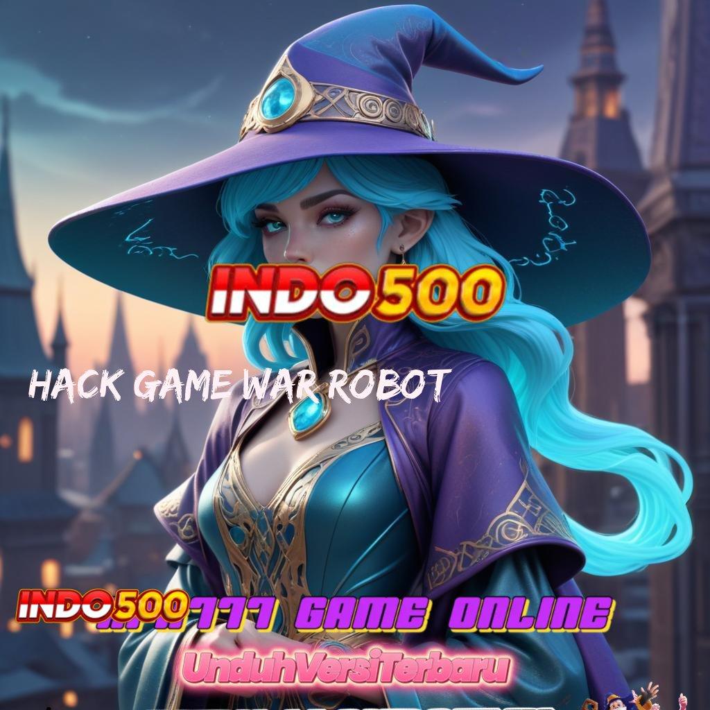 HACK GAME WAR ROBOT 👉 Kerangka Sukses Deposit Dana Serba Mudah