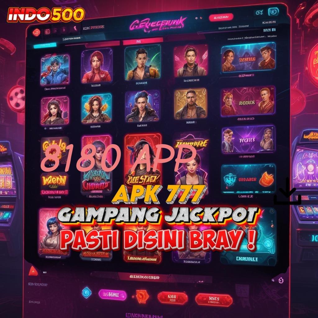 8180 APP Simple dan Nyaman Langkah Mudah Dilakukan