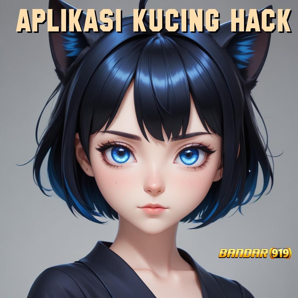 APLIKASI KUCING HACK ⚌ Game Slot Banjir Scatter Tanpa Ribet