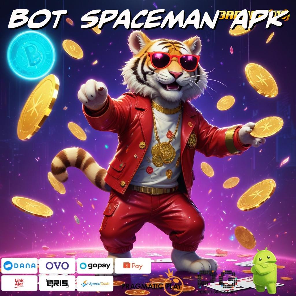 BOT SPACEMAN APK # Depo Instan Jalur Baru Tanpa Rugi