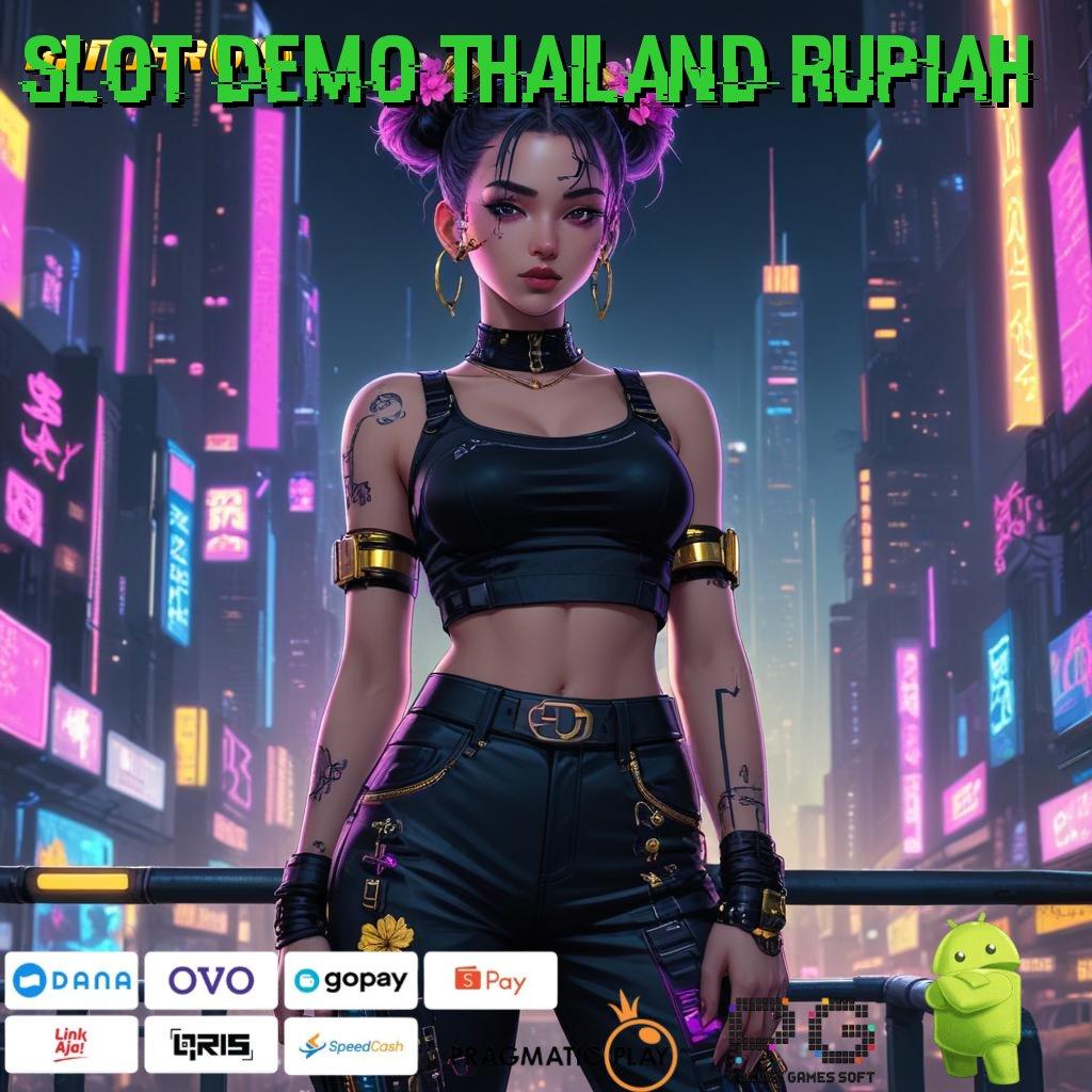 SLOT DEMO THAILAND RUPIAH : kaya langsung member baru hadiah bundling