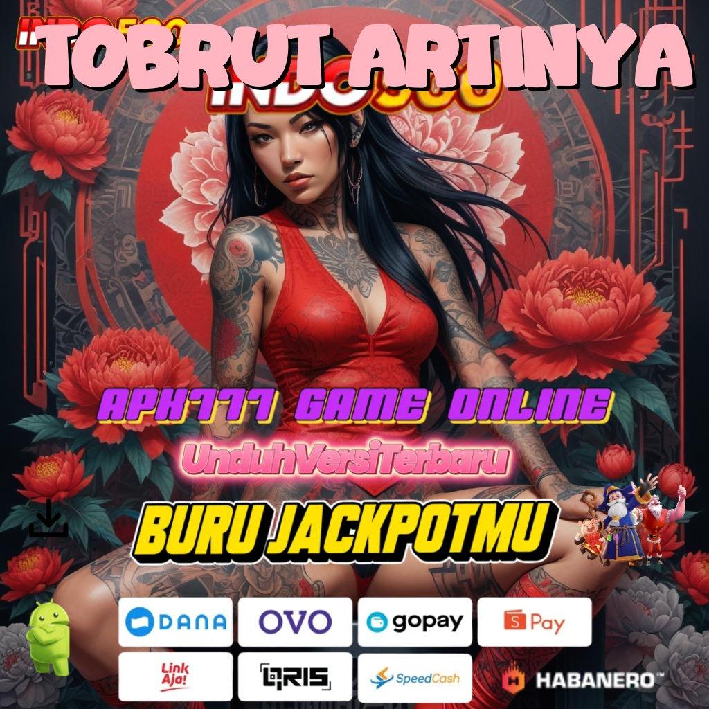 Tobrut Artinya