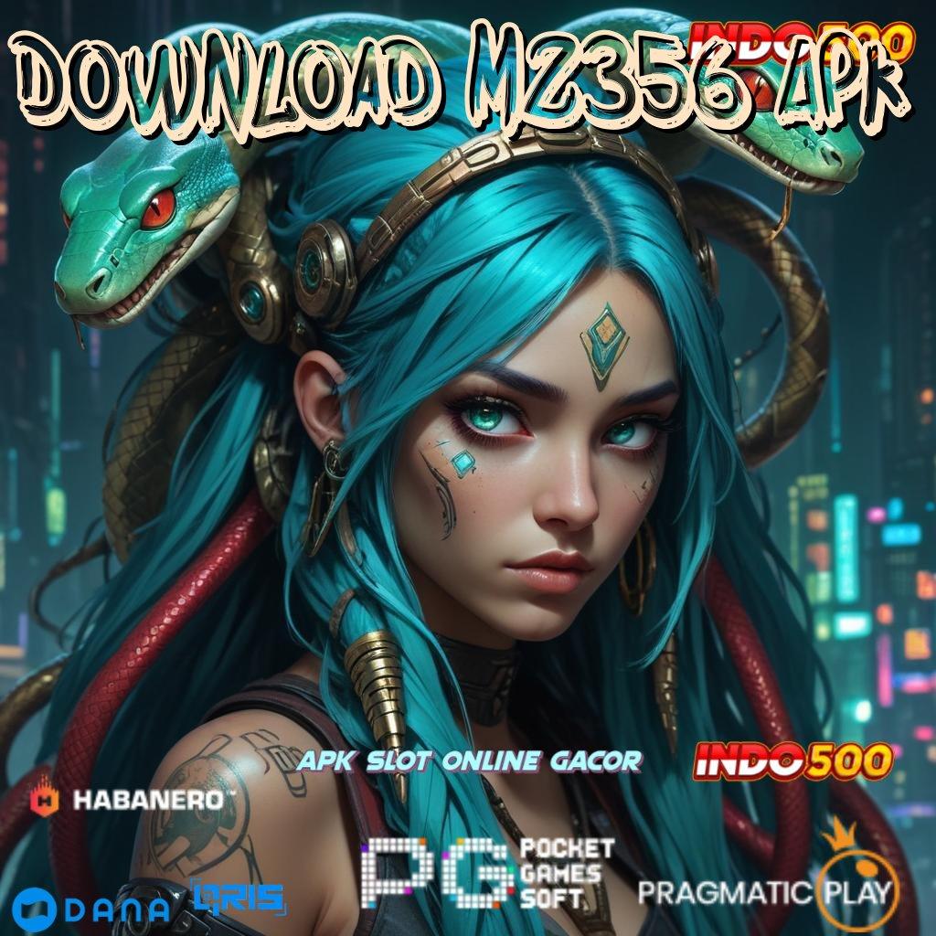 Download Mz356 Apk