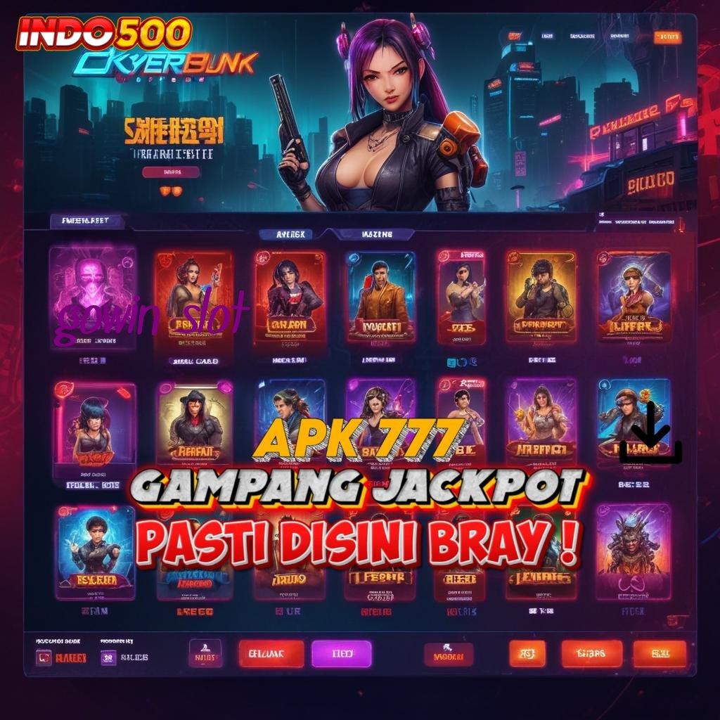 GOWIN SLOT ® efektif modal spin langsung gampang dimainkan