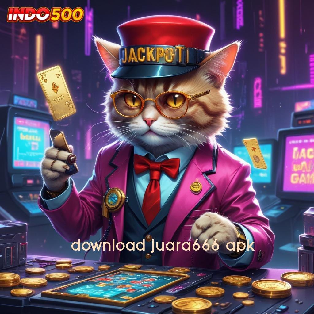 DOWNLOAD JUARA666 APK ↪ unduh apk baru langsung kaya