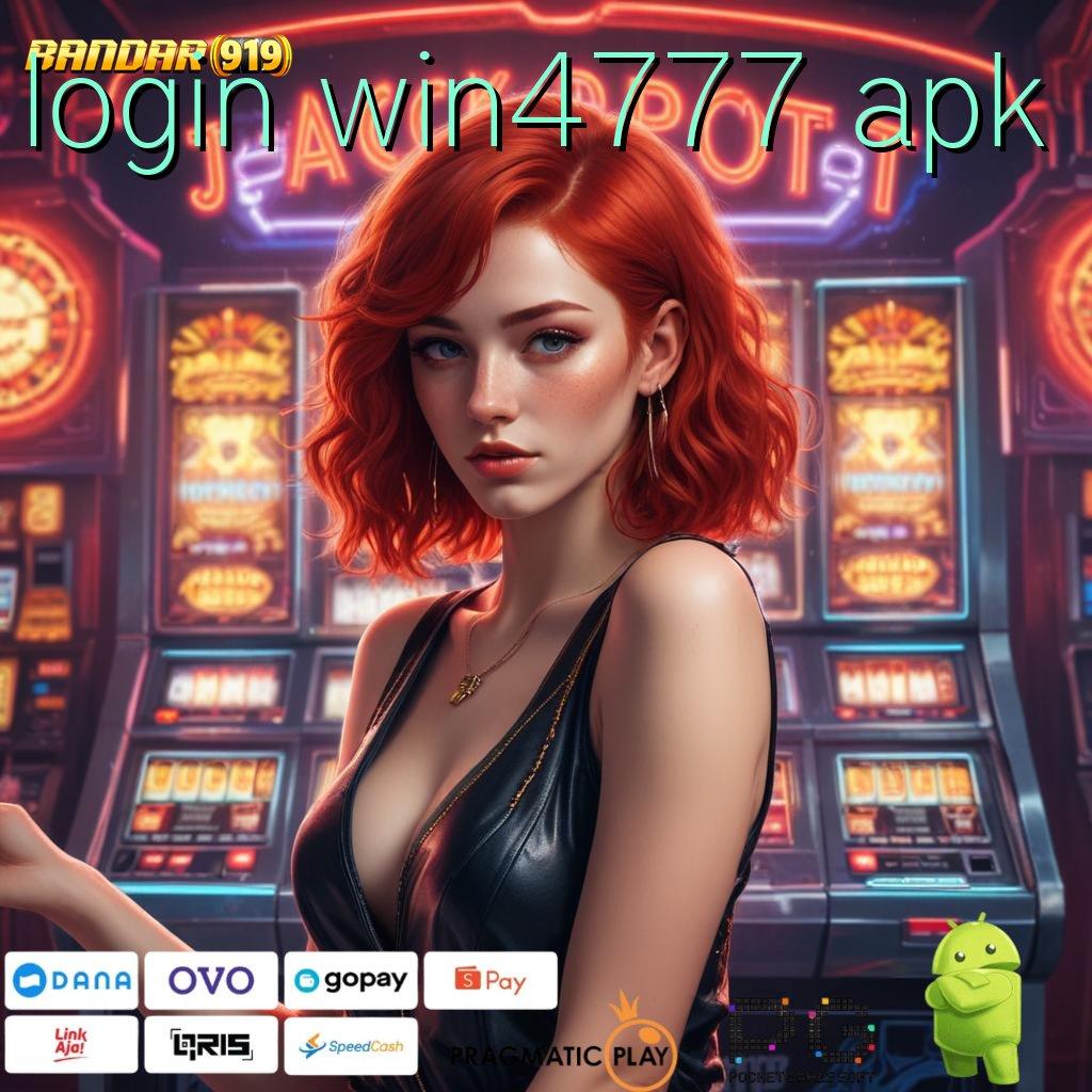 LOGIN WIN4777 APK | Situs Slot Aplikasi Server Lokal ini respon terbaru