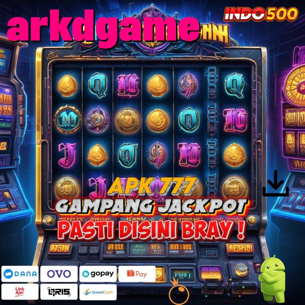 ARKDGAME Versi Cuan Untuk Rezeki Instan