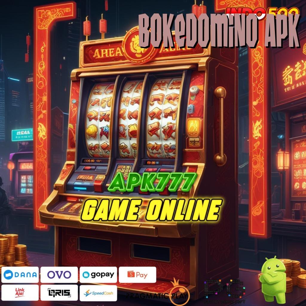 BOKEDOMINO APK ➤ tarik tunai gak pake nunggu