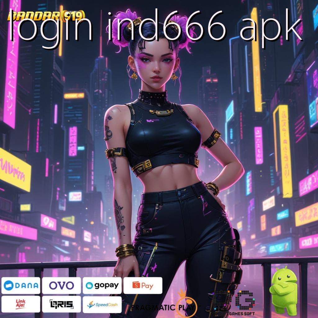 LOGIN IND666 APK > peluang rezeki instan roda bahagia baru