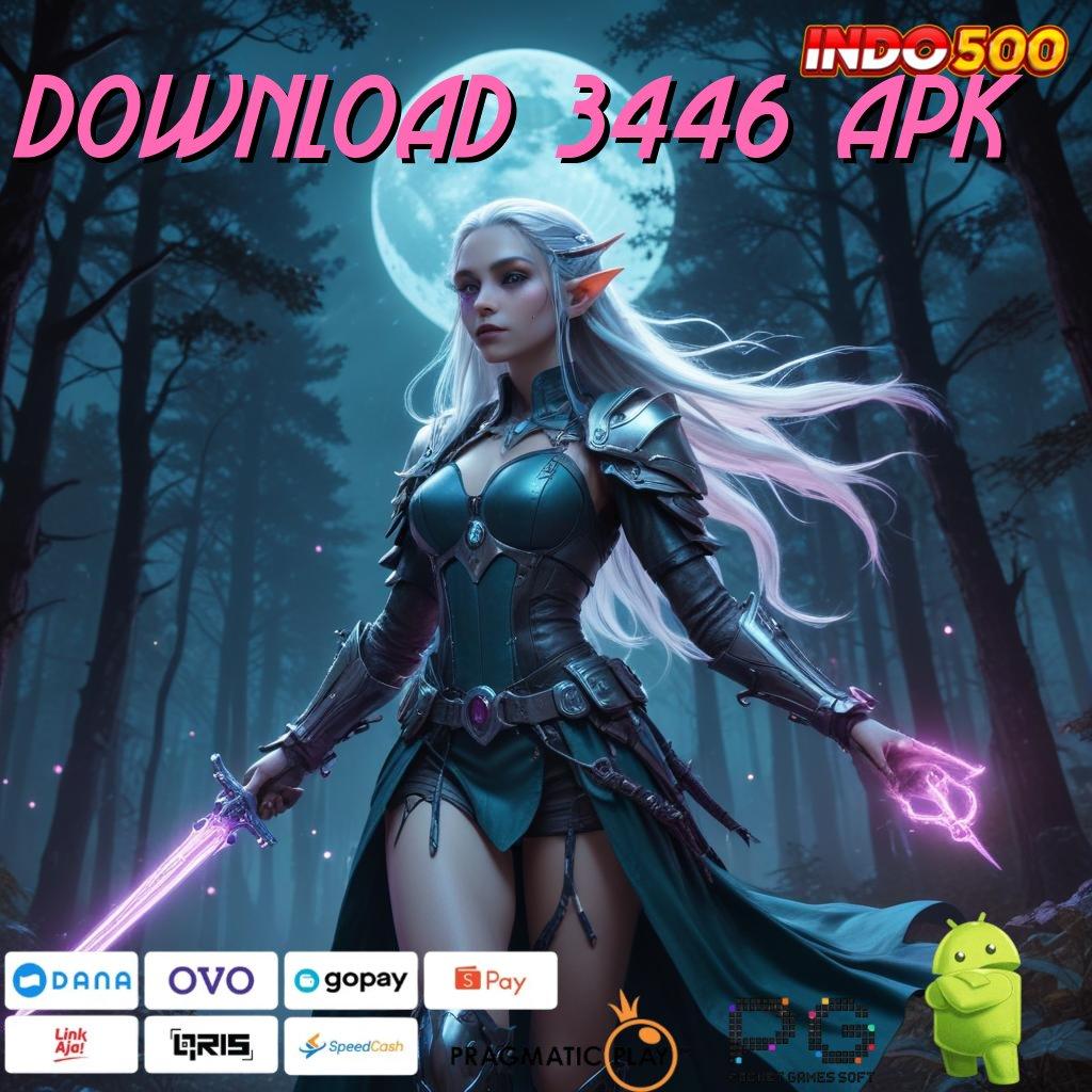 DOWNLOAD 3446 APK Raih Bonus Stabil Dengan Mesin Dalam Pengembangan