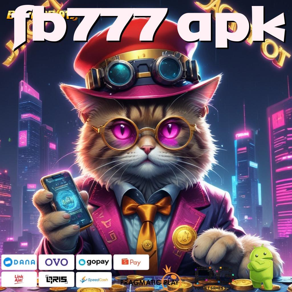 FB777 APK | slot dengan kemenangan melimpah