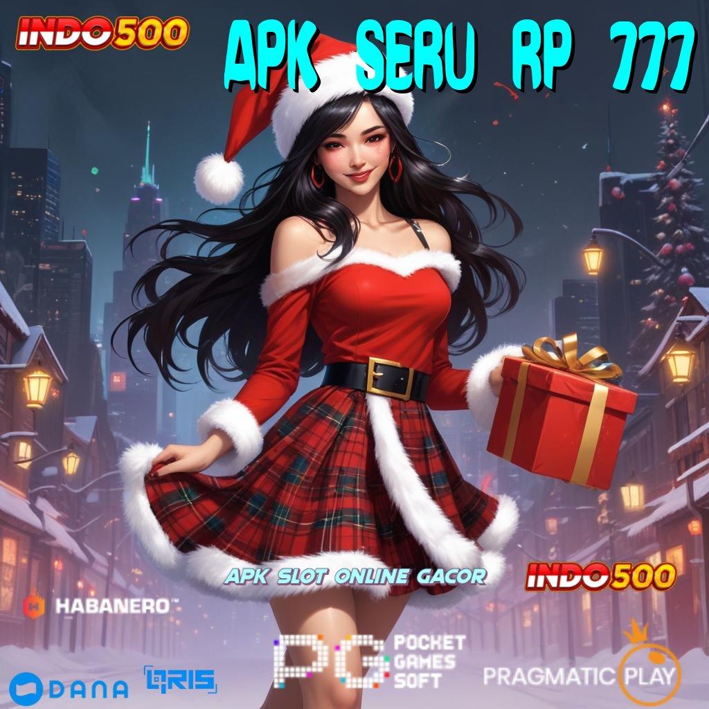 APK SERU RP 777 ↪ Kode Keajaiban Slot Idr 777 APK 2025 dengan Fitur Canggih