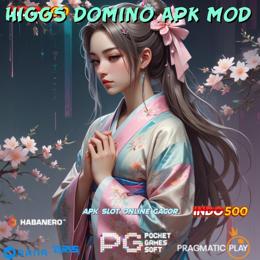 HIGGS DOMINO APK MOD → Kemenangan Gak Putus Slot Idr 777 APK 2025 yang Trendy