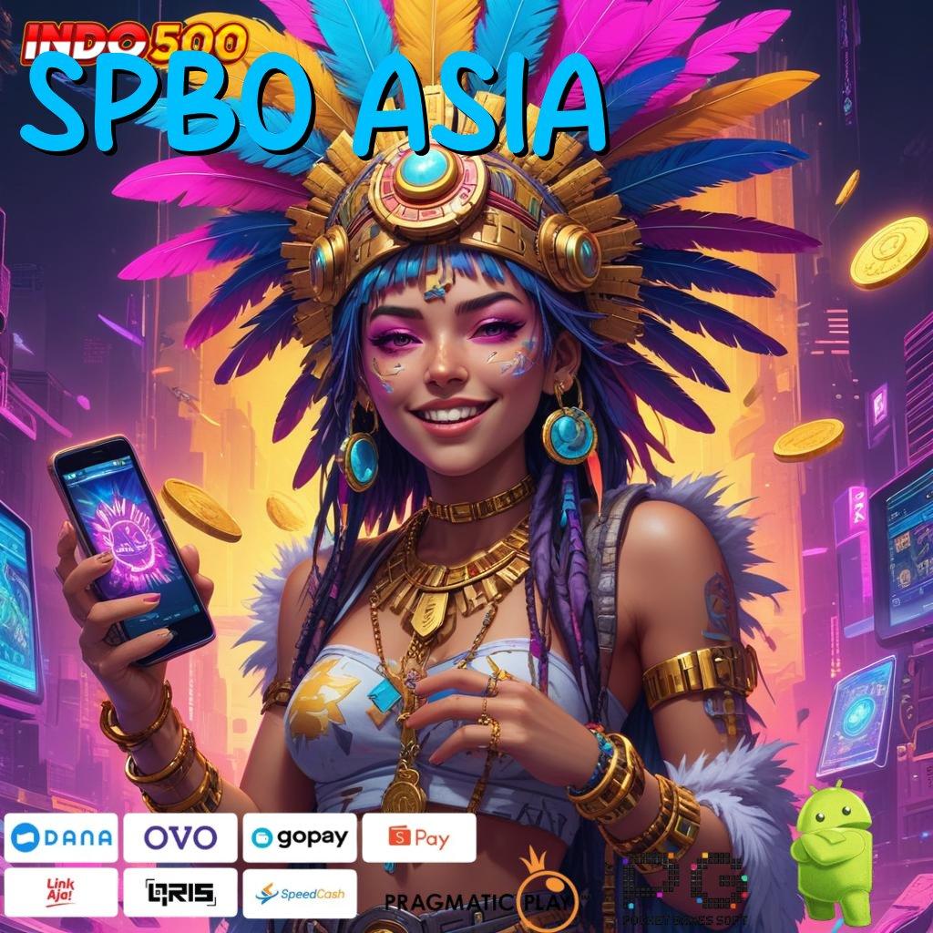 SPBO ASIA Calon CEO Slot Tanpa Biaya Uang Apk