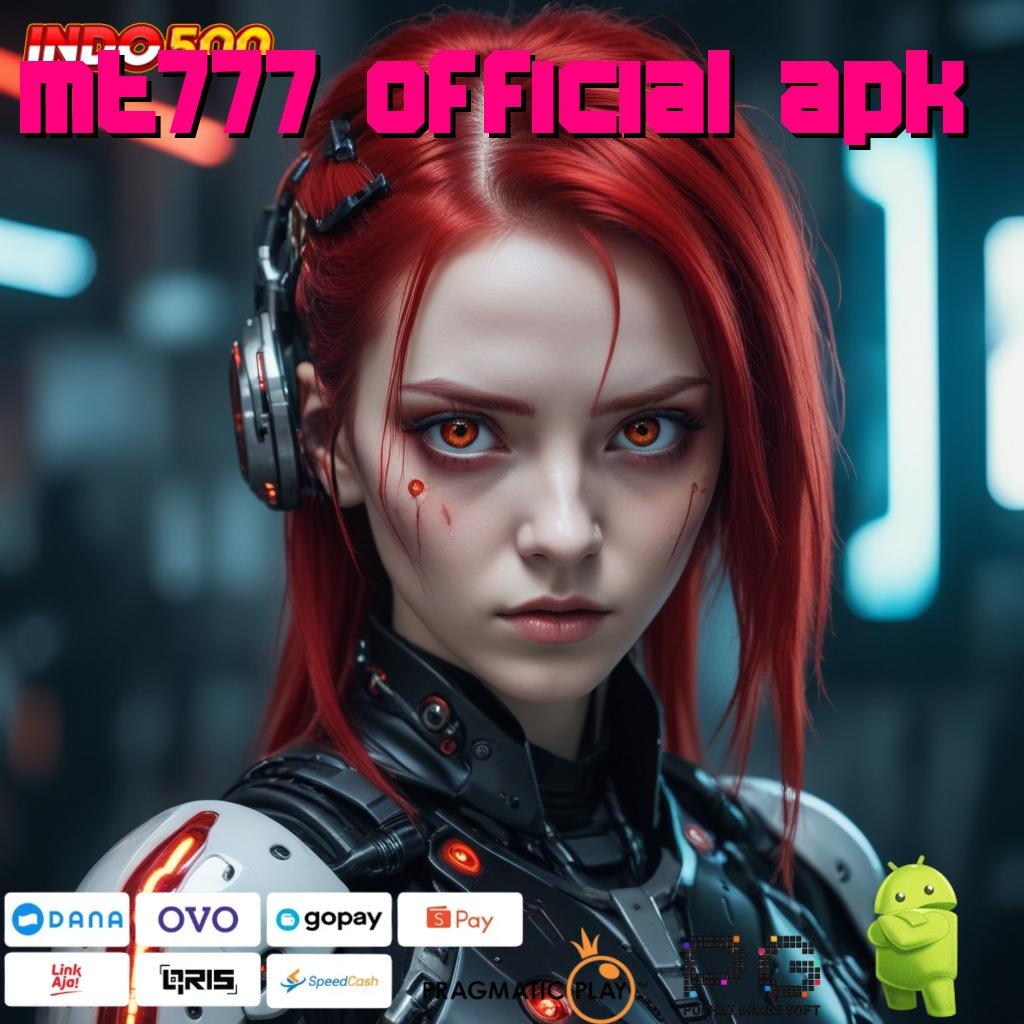 MT777 OFFICIAL APK sumber penunjuk menuju slot masif baru