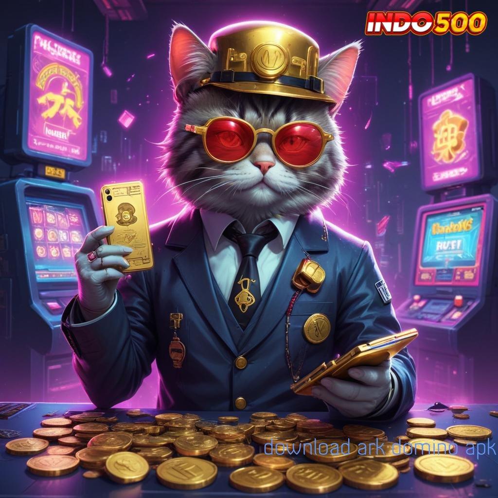 DOWNLOAD ARK DOMINO APK Login Sekarang Untuk Deposit Tanpa Potongan