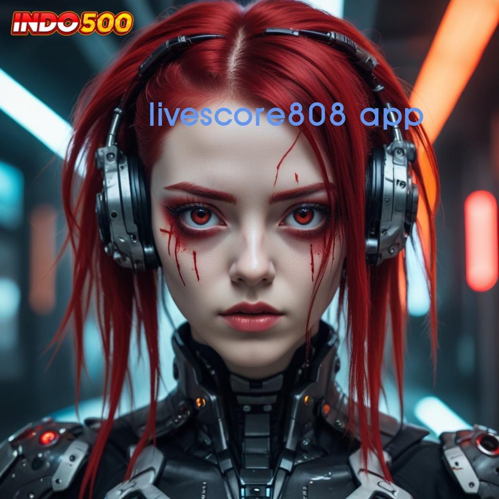 LIVESCORE808 APP , Ikuti Event Juara untuk Maxwin Konsisten