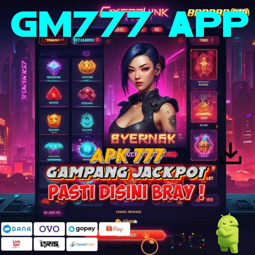 GM777 APP | Pilihan Modern Dalam Event Dengan Teknologi Baru