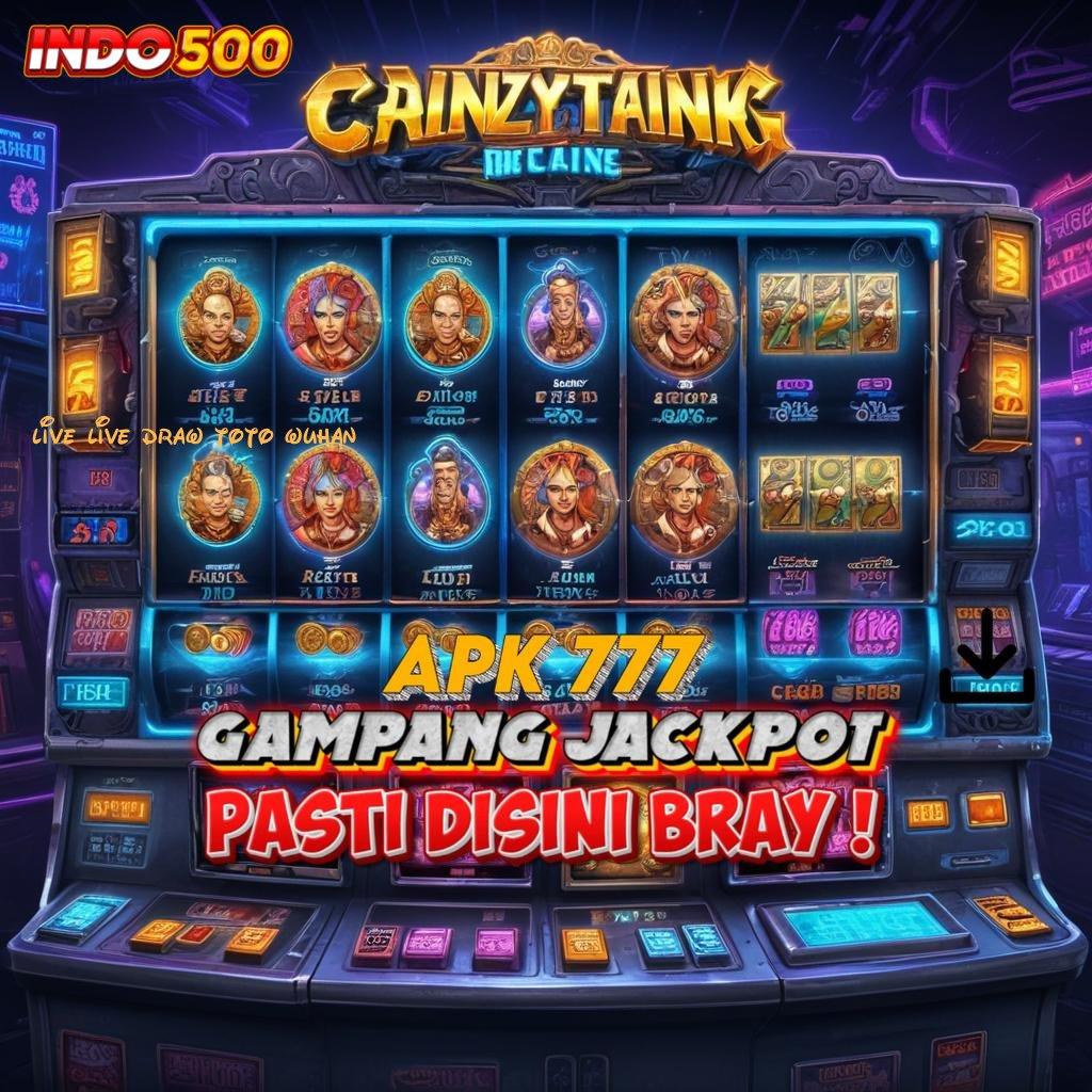 LIVE LIVE DRAW TOTO WUHAN Rute Hoki Spin Jackpot Mudah