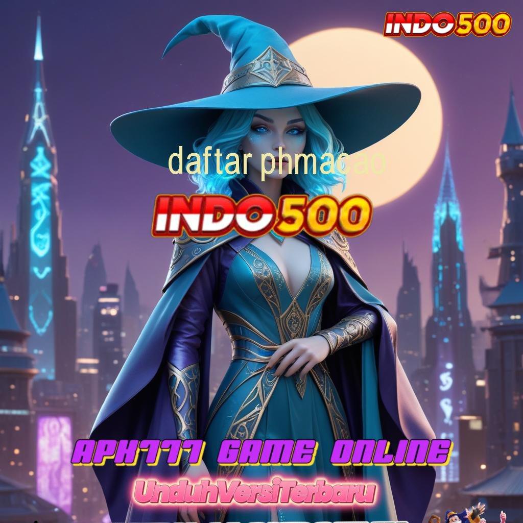 DAFTAR PHMACAO ⋗ Unduh Slot Dengan Kemudahan Penarikan Instan