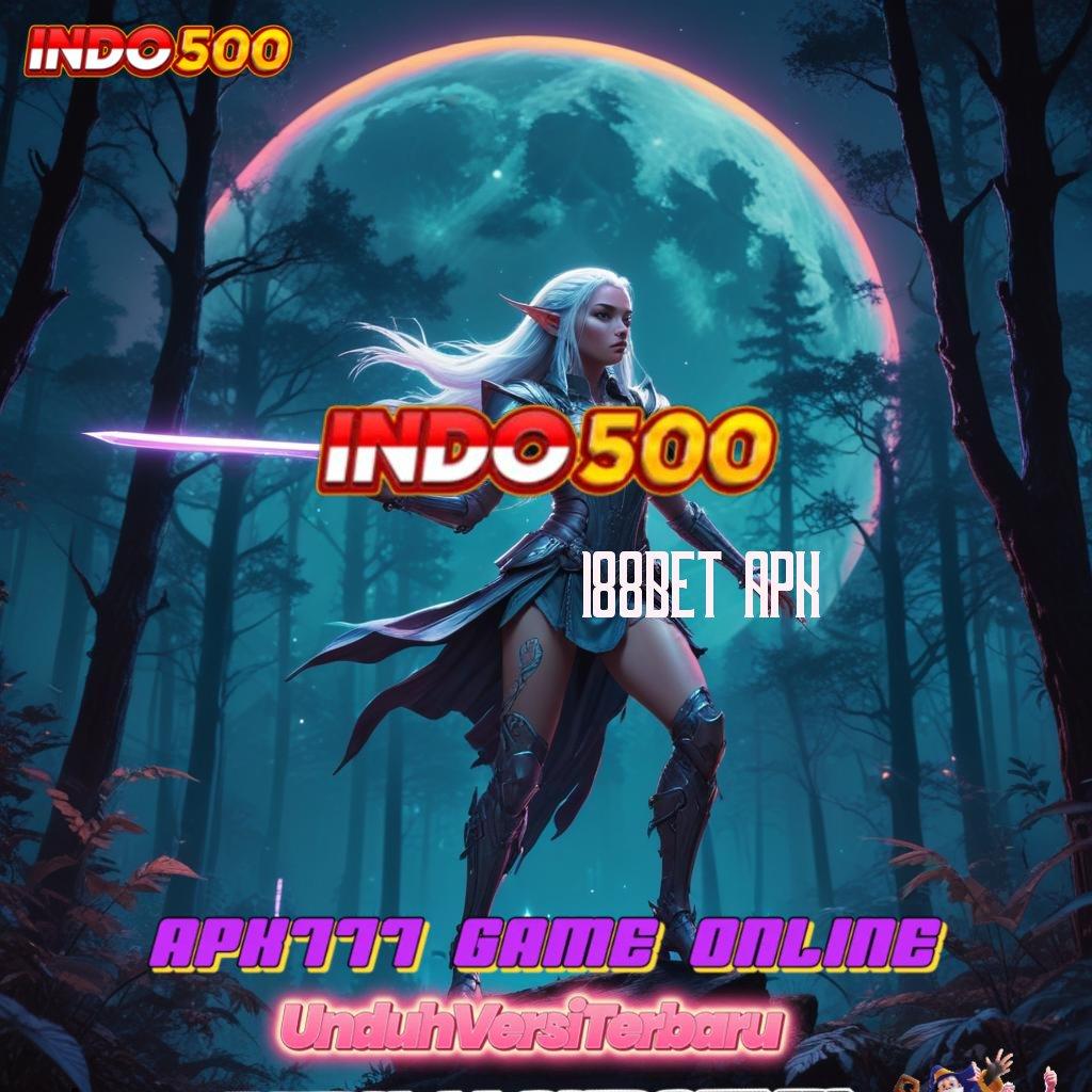 188BET APK ✷ RTP Tertinggi Raih Bonus Tanpa Kendala