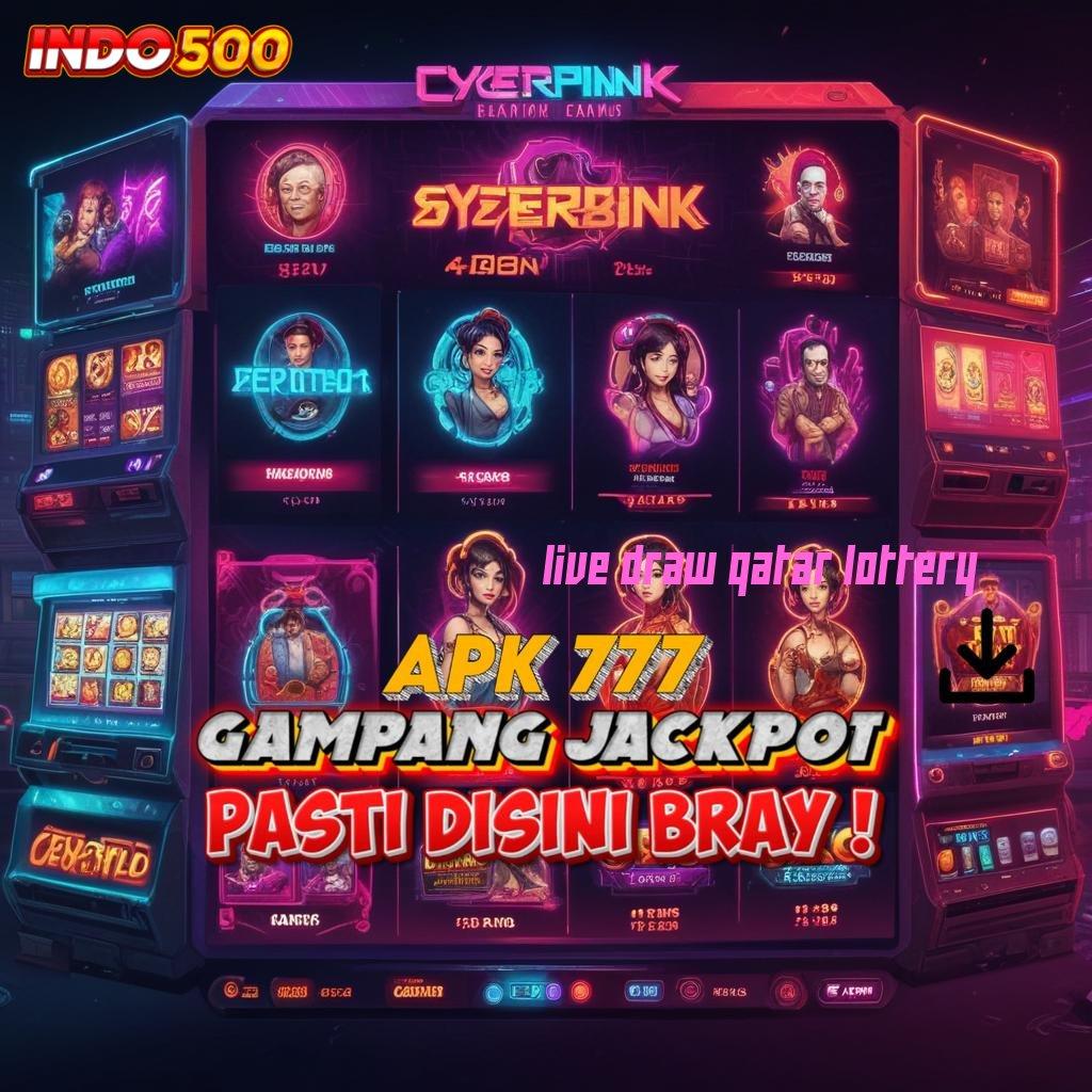 LIVE DRAW QATAR LOTTERY 💯 harapan tekun spin maxwin