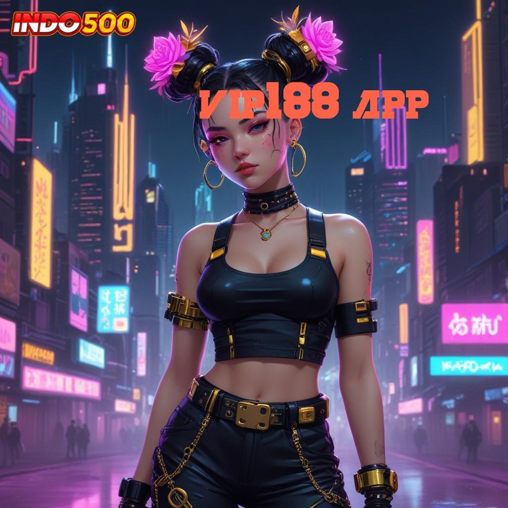 VIP188 APP gampang eksklusif optimal kode qr berhasil