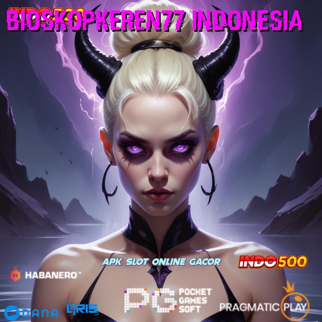 Bioskopkeren77 Indonesia