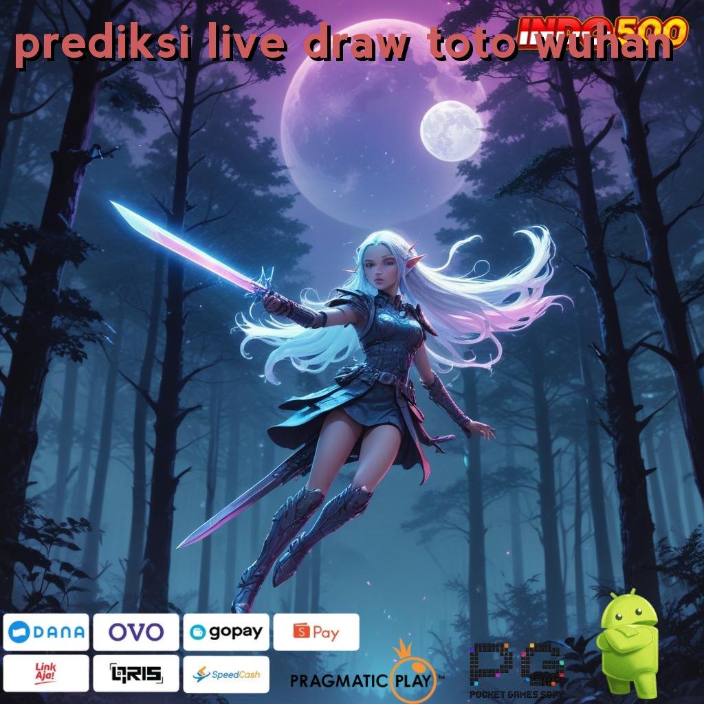 PREDIKSI LIVE DRAW TOTO WUHAN Cepat Event Apk Slot Game Uang Asli