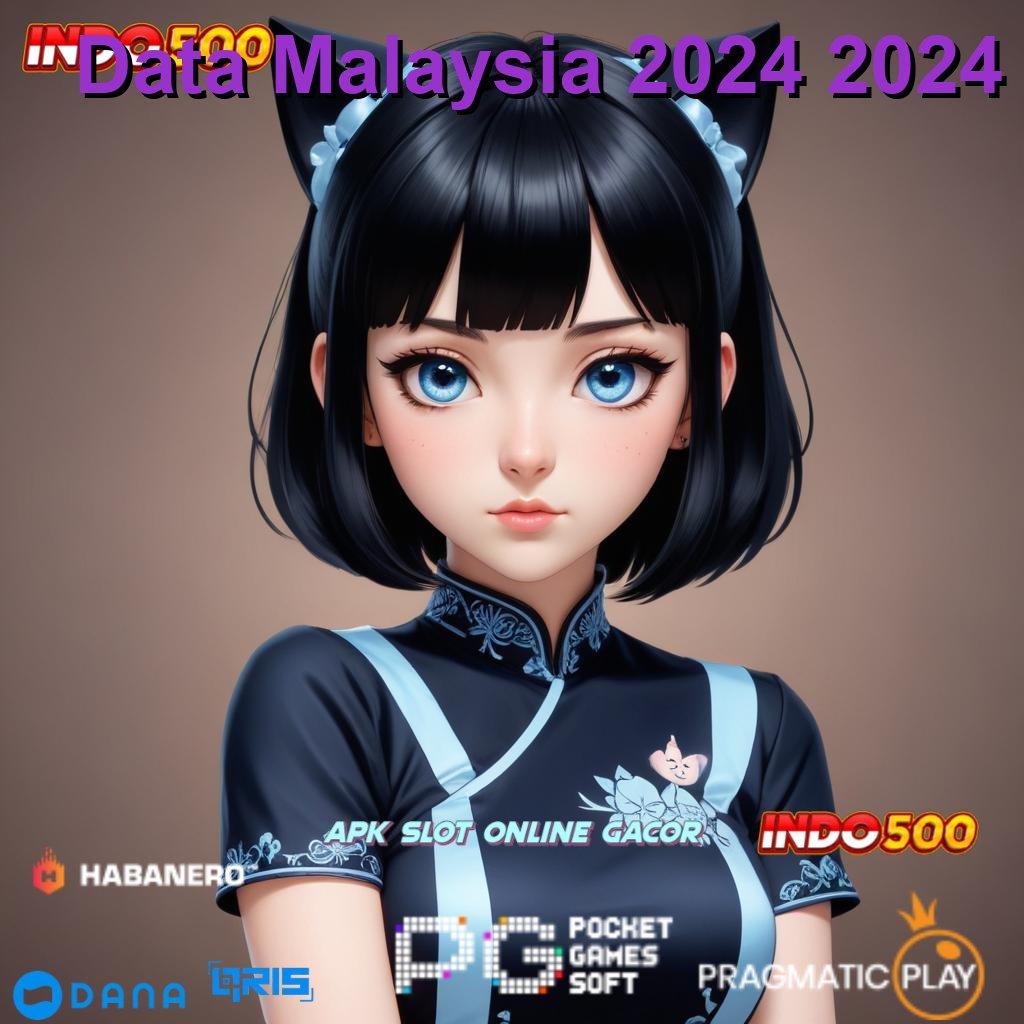 Data Malaysia 2024 2024