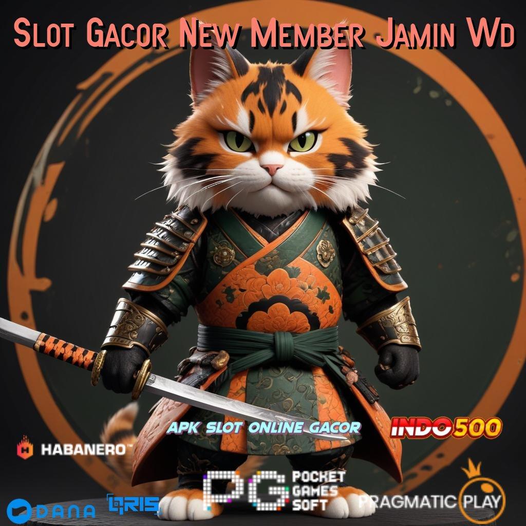 Slot Gacor New Member Jamin Wd