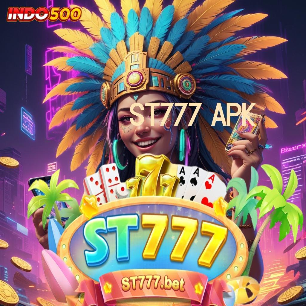 ST777 APK ♒ Deposit Undian Singkat Sumber Taktik