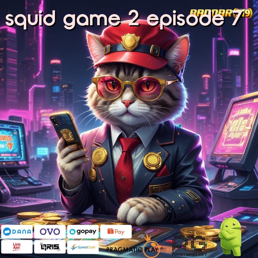 SQUID GAME 2 EPISODE 7 | Jaminan Gak Ada Kalah Cuan 100%