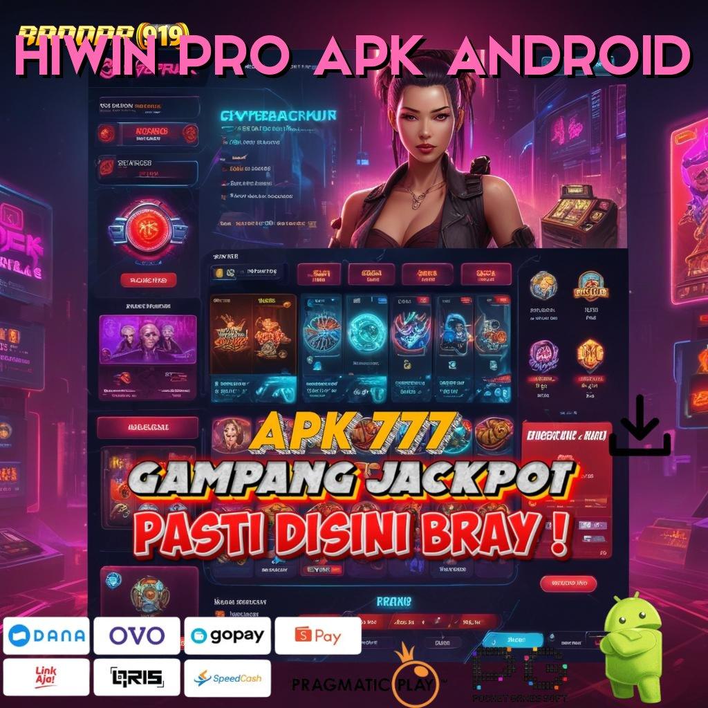 HIWIN PRO APK ANDROID @ Pasti Menang Auto Sumber Profit Yang Inovatif