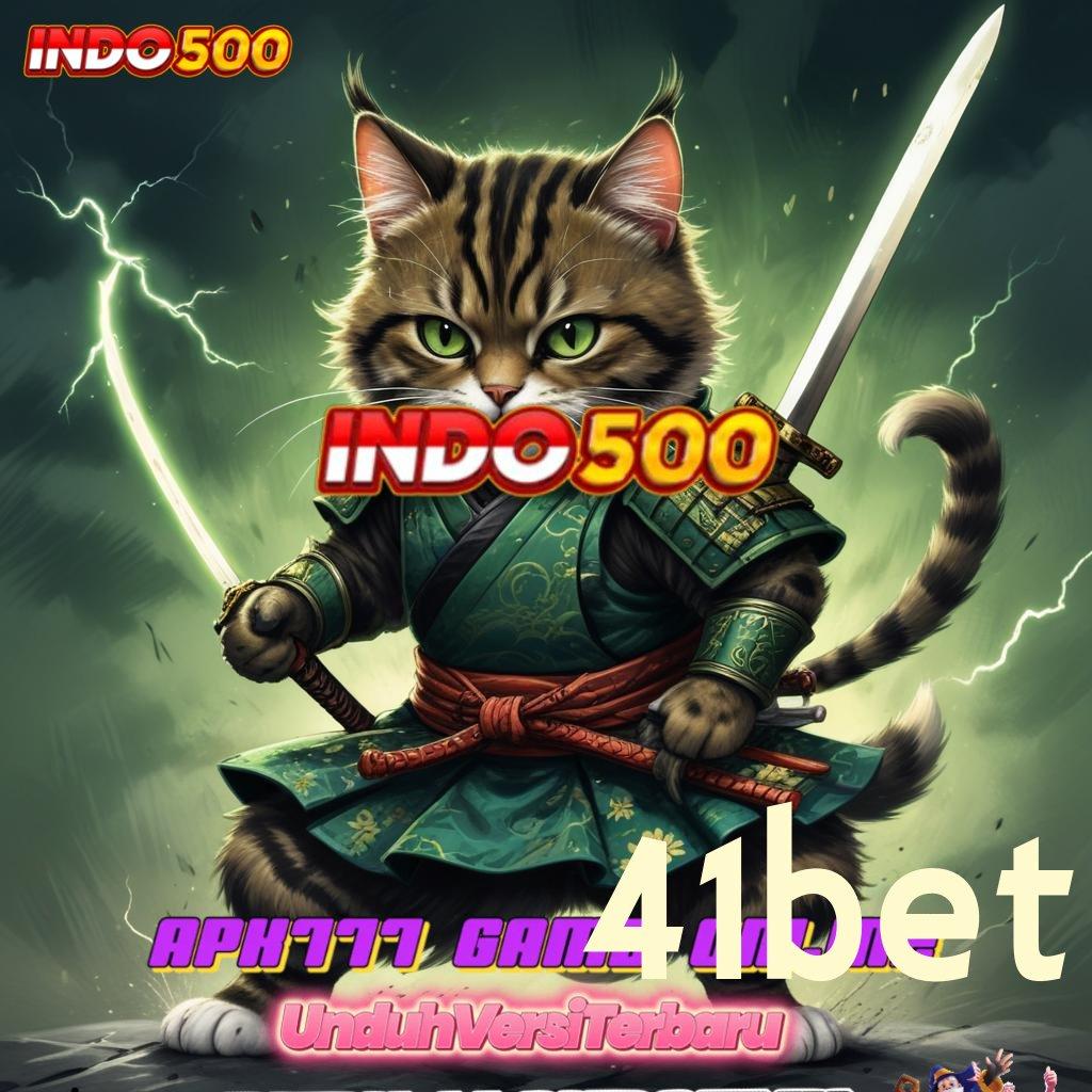 41BET ® Akun Pola Hasil Unggul