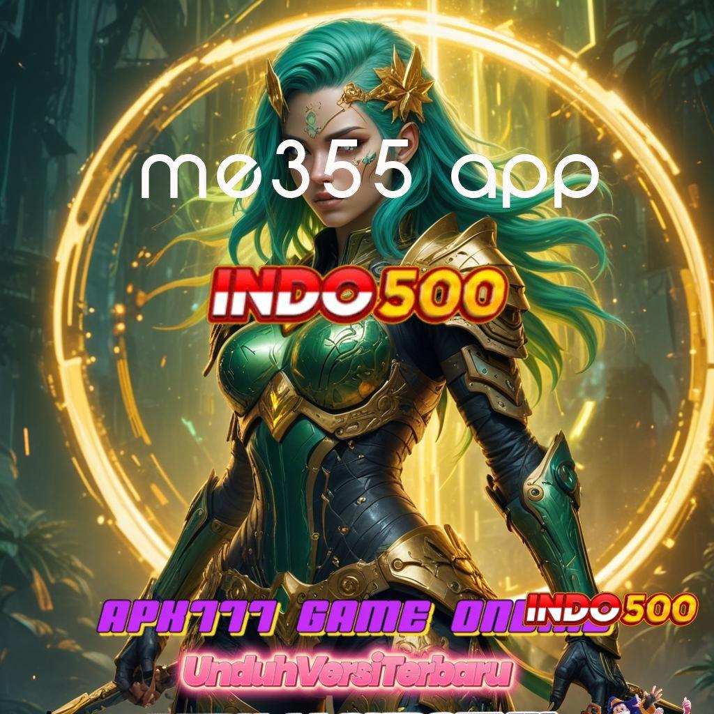 ME355 APP 🐉 Ruang Interaksi Saluran Penyambungan Android Teknologi Situs Web