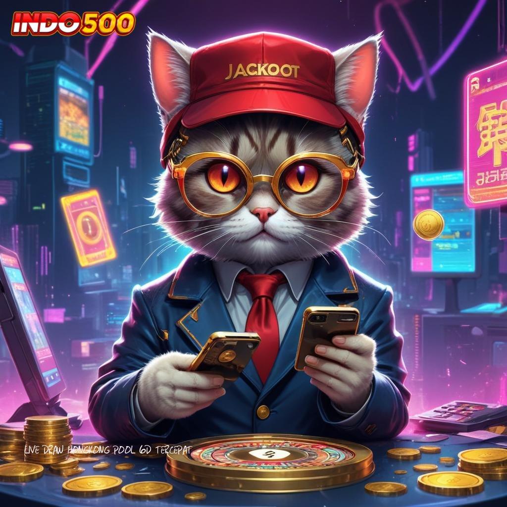 LIVE DRAW HONGKONG POOL 6D TERCEPAT ♒ Layanan APK Versi Terkini Alat