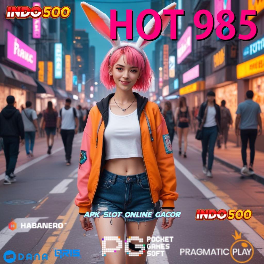 HOT 985 | Unduh Game Versi Terbaru Gratis